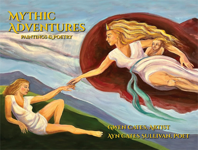 Book Cover for Mythic Adventures: Paintings & Poetry from Goddess Creating Eve painting